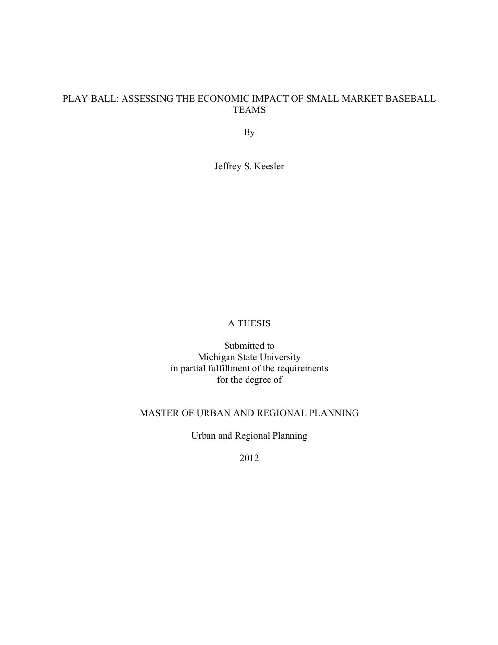 Play Ball: Assessing the Economic Impact of Small Market Baseball Teams