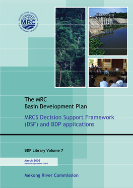 MRCS Decision Support Framework (DSF) and BDP Applications