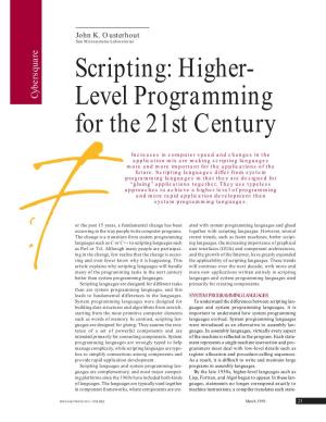 Scripting: Higher- Level Programming for the 21St Century