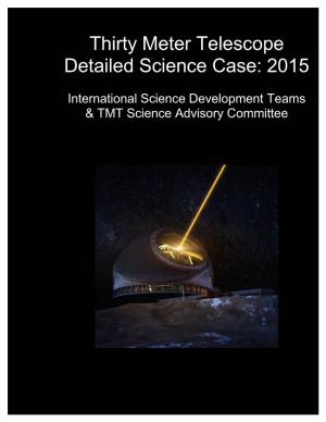 Thirty Meter Telescope Detailed Science Case: 2015