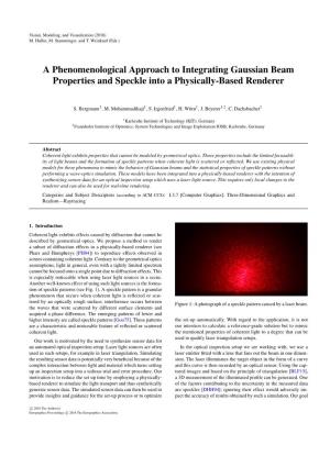 A Phenomenological Approach to Integrating Gaussian Beam Properties and Speckle Into a Physically-Based Renderer