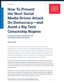 How to Prevent the Next Social Media-Driven Attack on Democracy—And Avoid a Big Tech Censorship Regime