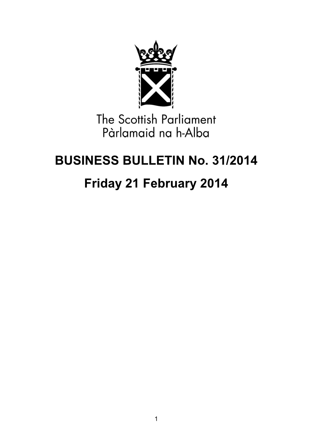 BUSINESS BULLETIN No. 31/2014 Friday 21 February 2014