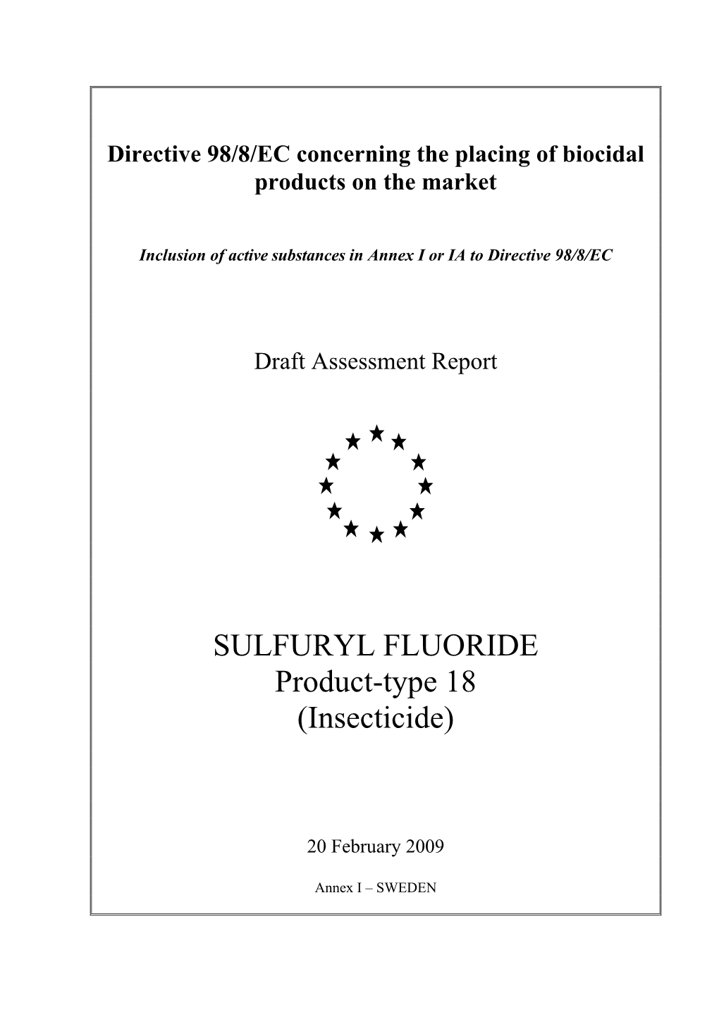 SULFURYL FLUORIDE Product-Type 18 (Insecticide)