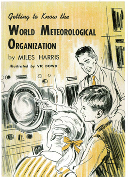 Getting to Know the WORLD METEOROLOGICAL ORGANIZATION (WMO)