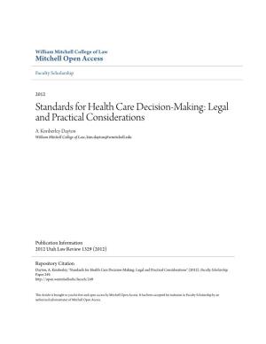 Standards for Health Care Decision-Making: Legal and Practical Considerations A