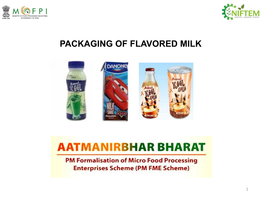 Packaging of Flavored Milk