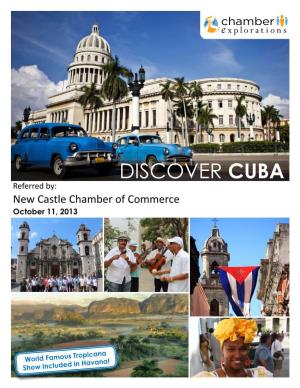 DISCOVER CUBA Referred By: New Castle Chamber of Commerce October 11, 2013