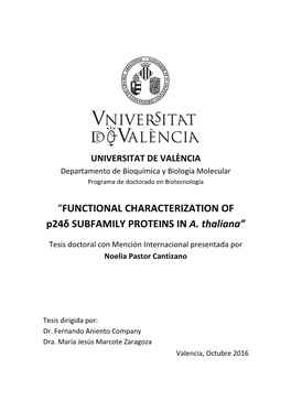 FUNCTIONAL CHARACTERIZATION of P24δ SUBFAMILY PROTEINS in A. Thaliana”