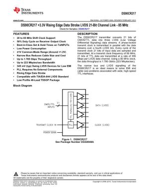 DS90CR217 +3.3V Rising Edge Data Strobe LVDS 21-Bit Channel Link - 85 Mhz Check for Samples: DS90CR217