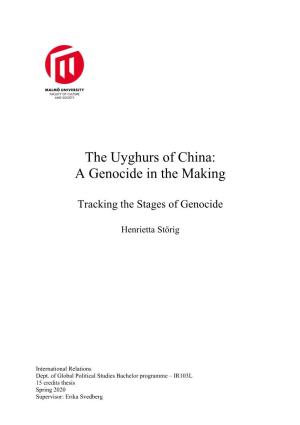 The Uyghurs of China: a Genocide in the Making