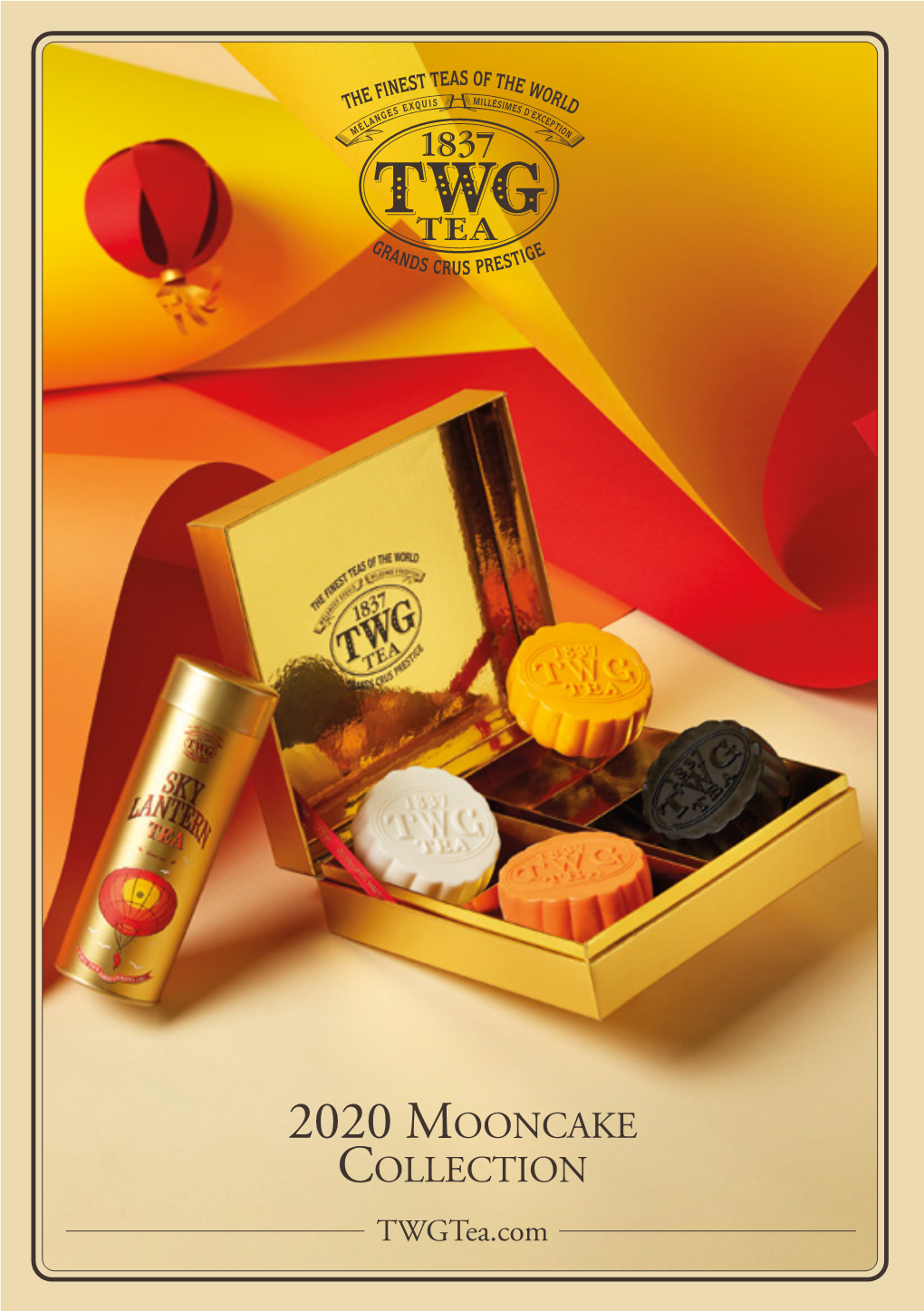 2020 MOONCAKE COLLECTION Twgtea.Com INTRODUCING SKY LANTERN TEA a Myriad of Flickering Candles Illuminate the Sky While Steaming Cups Bring Cheer and Good Fortune