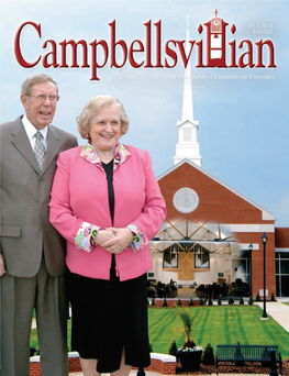 The Magazine for Alumni and Friends of Campbellsville University a Word from the President…