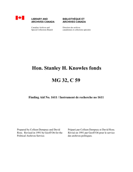 Hon. Stanley H. Knowles Fonds MG 32, C 59