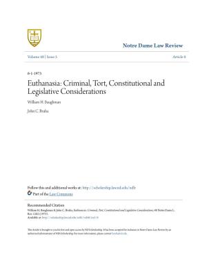 Euthanasia: Criminal, Tort, Constitutional and Legislative Considerations William H