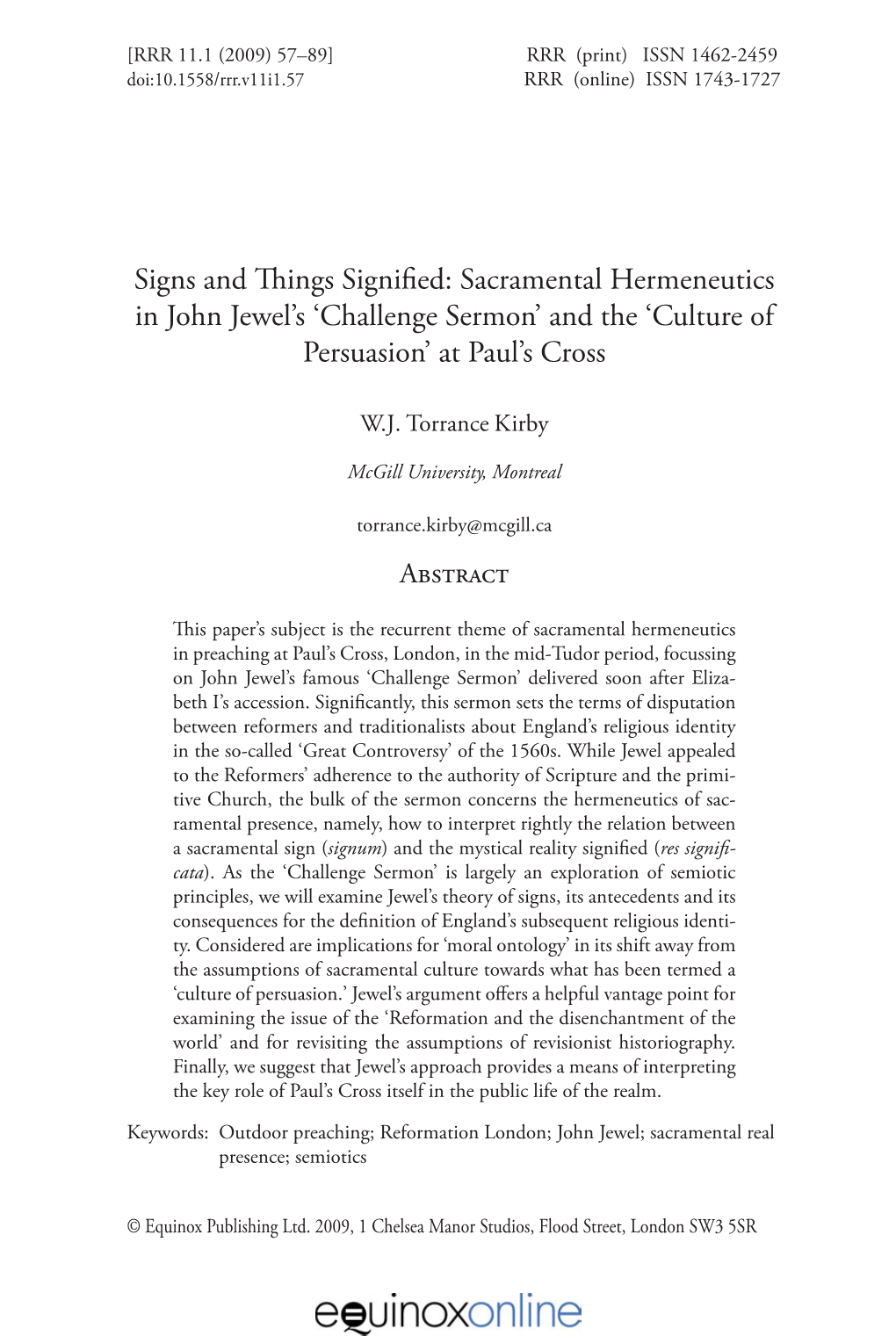 Signs and Things Signified: Sacramental Hermeneutics in John Jewel’S ‘Challenge Sermon’ and the ‘Culture of Persuasion’ at Paul’S Cross