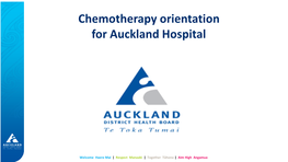 Chemotherapy Orientation for Auckland Hospital