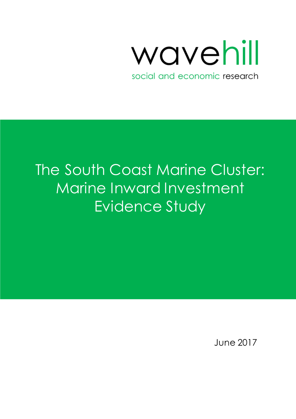 The South Coast Marine Cluster: Marine Inward Investment Evidence Study