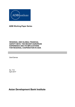 Regional and Global Financial Safety Nets: the Recent European Experience and Its Implications for Regional Cooperation in Asia