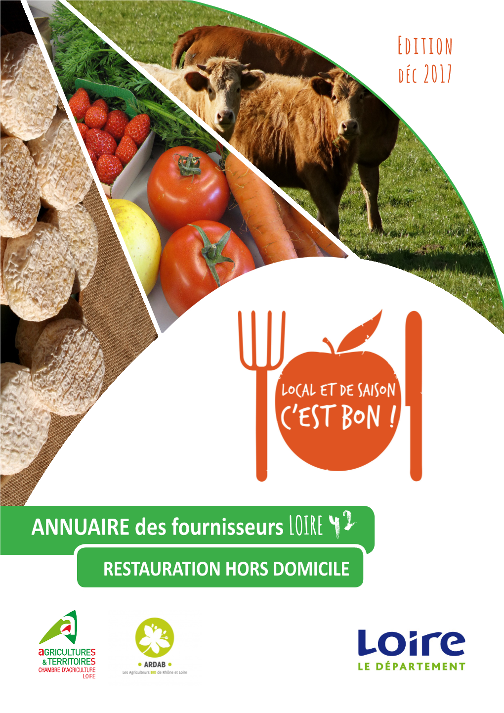 ANNUAIRE Des Fournisseurs LOIRE 42 RESTAURATION HORS DOMICILE Sommaire Préambule