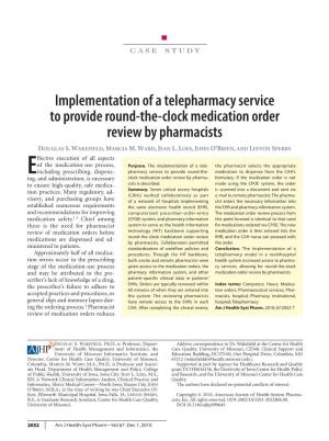 Implementation of a Telepharmacy Service to Provide Round-The-Clock Medication Order Review by Pharmacists Douglas S