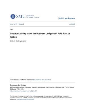 Director Liability Under the Business Judgement Rule: Fact Or Fiction