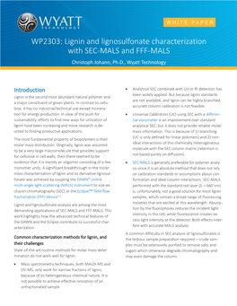 Lignin and Lignosulfonate Characterization with SEC-MALS and FFF-MALS Christoph Johann, Ph.D., Wyatt Technology