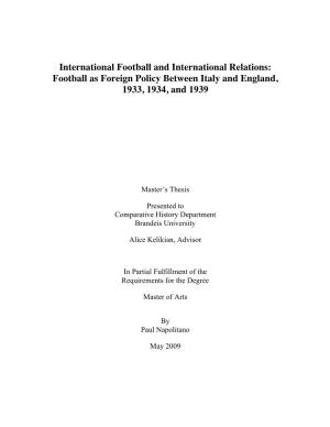 International Football and International Relations: Football As Foreign Policy Between Italy and England, 1933, 1934, and 1939