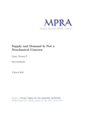 Supply and Demand Is Not a Neoclassical Concern