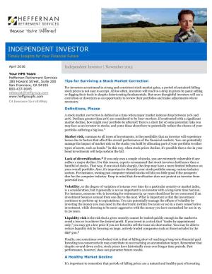 INDEPENDENT INVESTOR Timely Insights for Your Financial Future