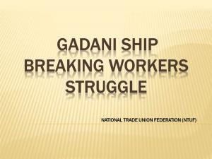 Community and for Trade Unions in Gadani Ship Breaking