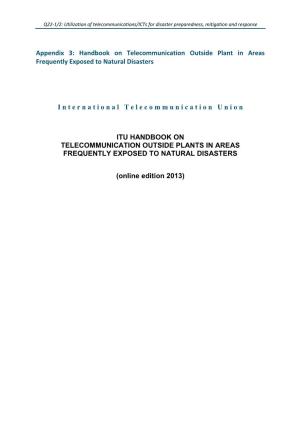 Appendix 3: Handbook on Telecommunication Outside Plant in Areas Frequently Exposed to Natural Disasters