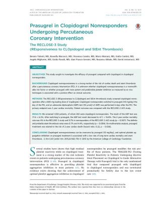 Prasugrel in Clopidogrel Nonresponders Undergoing Percutaneous Coronary Intervention the RECLOSE-3 Study (Responsiveness to Clopidogrel and Stent Thrombosis)
