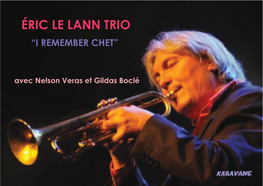 Éric Le Lann Trio “I Remember Chet”