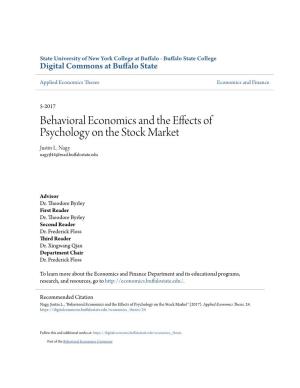 Behavioral Economics and the Effects of Psychology on the Stock Market Justin L