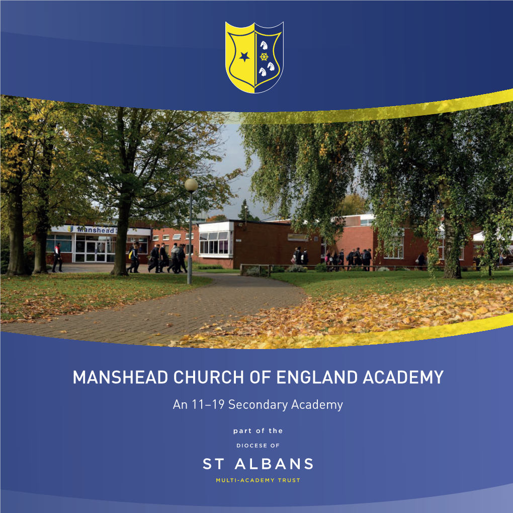 MANSHEAD CHURCH of ENGLAND ACADEMY an 11–19 Secondary Academy