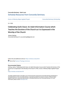 Celebrating God's Grace: an Adult Information Course Which Teaches the Doctrine of the Church As It Is Expressed in the Worship of the Church