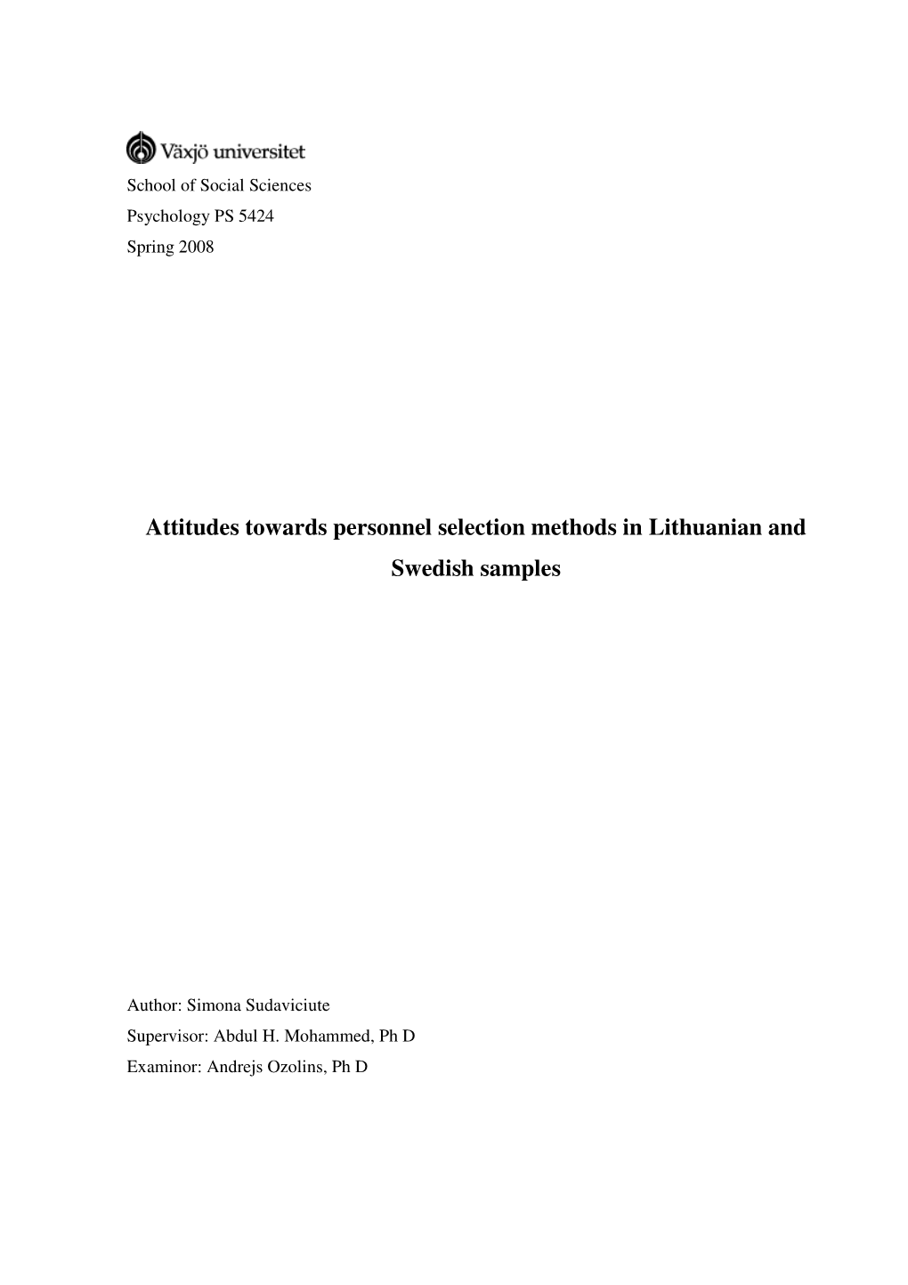 Attitudes Towards Personnel Selection Methods in Lithuanian and Swedish Samples