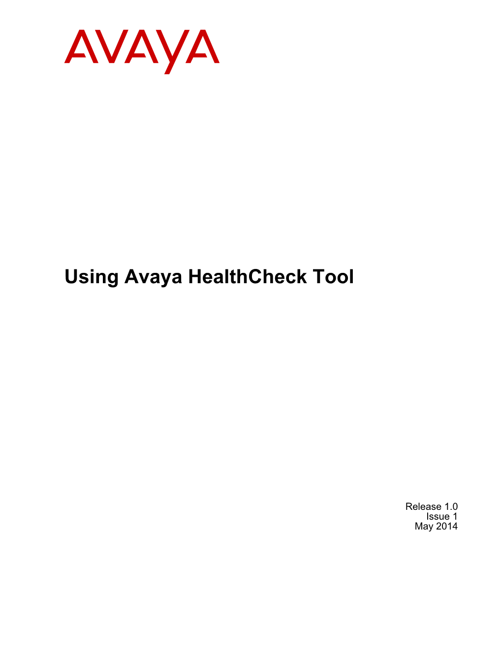 Using Avaya Healthcheck Tool