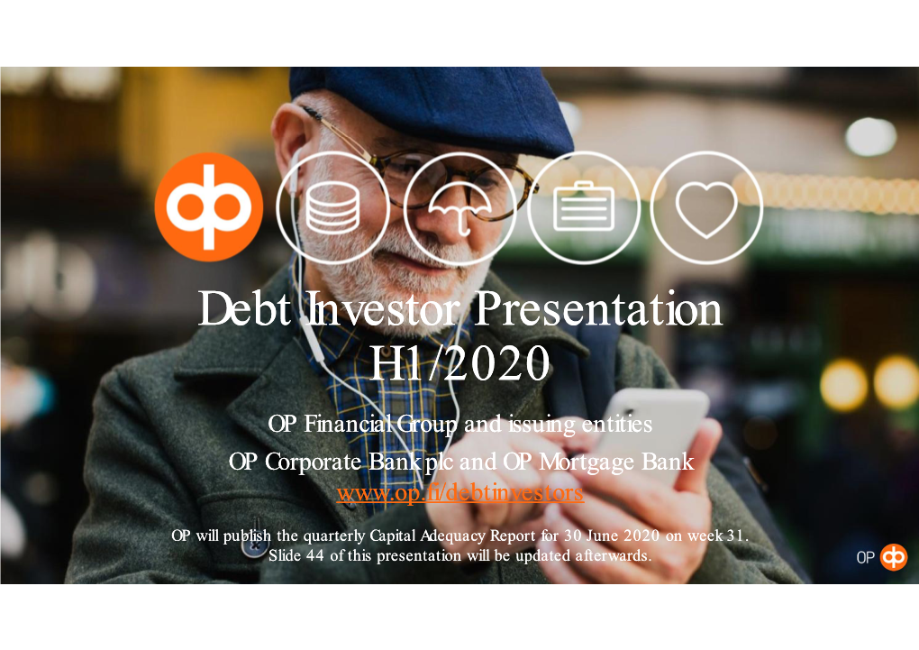 OP Financial Group's H1 2020 Debt Investor Presentation