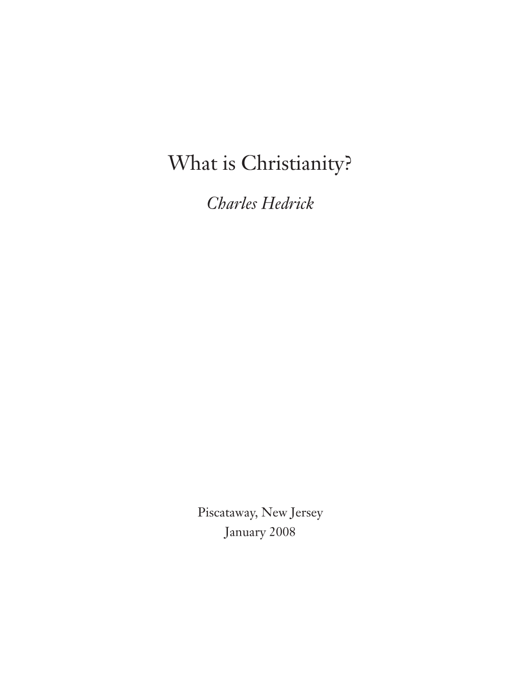 What Is Christianity?