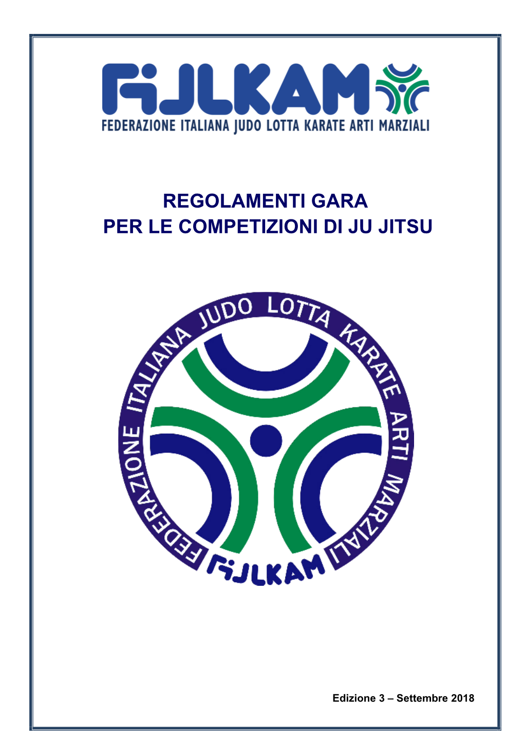 Regolamenti Gara Per Le Competizioni Di Ju Jitsu