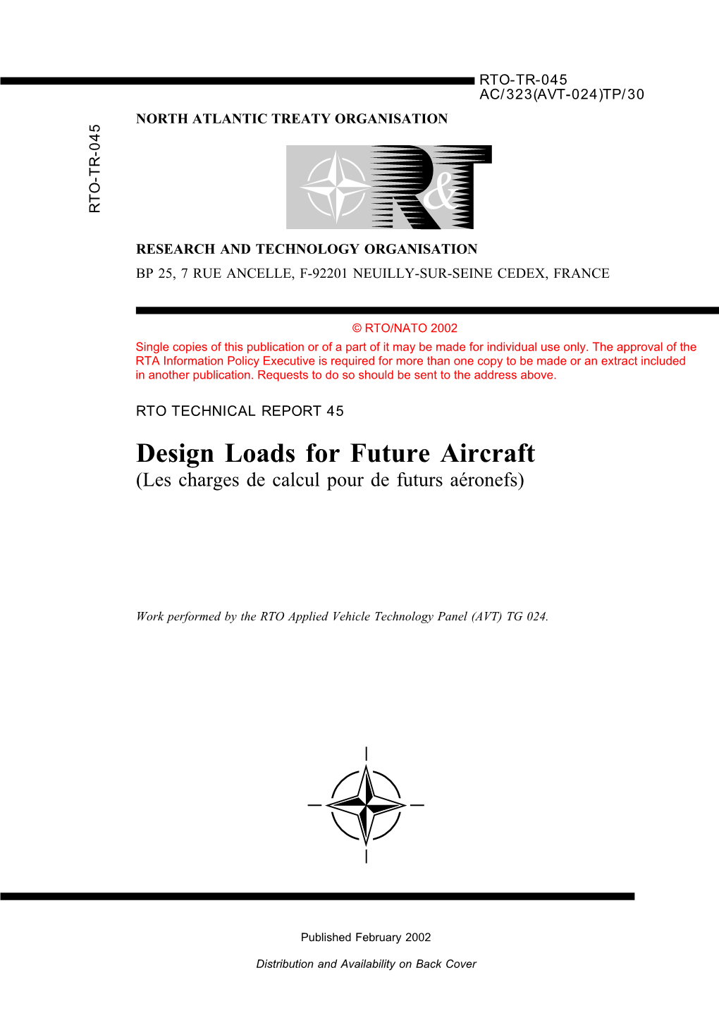 Design Loads for Future Aircraft (Les Charges De Calcul Pour De Futurs A´Eronefs)