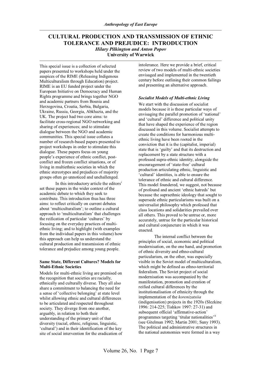 CULTURAL PRODUCTION and TRANSMISSION of ETHNIC TOLERANCE and PREJUDICE: INTRODUCTION Hilary Pilkington and Anton Popov University of Warwick