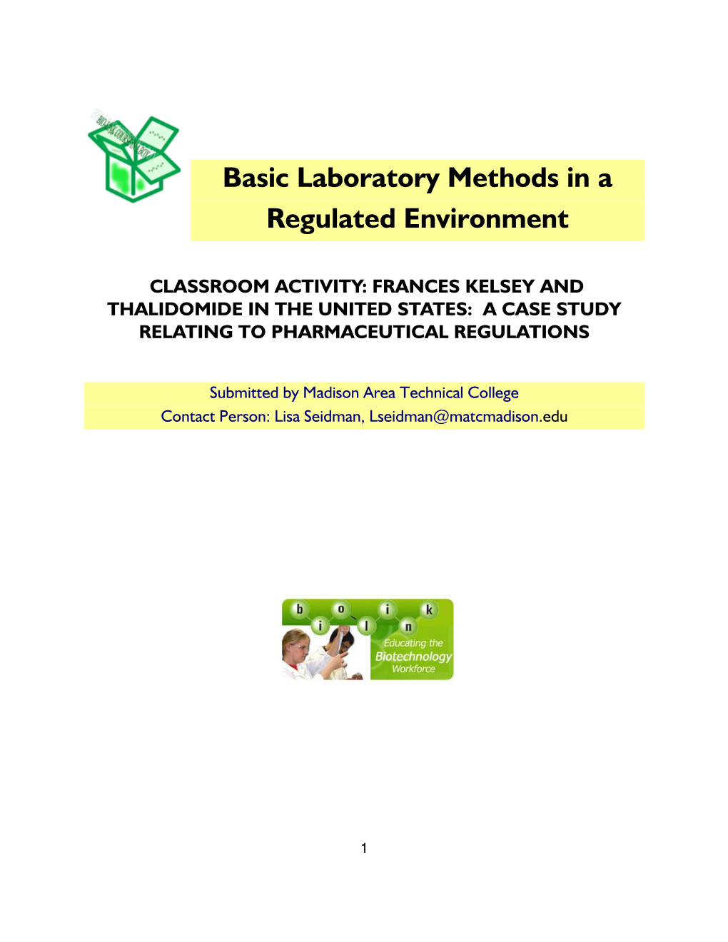 Basic Laboratory Methods in a Regulated Environment