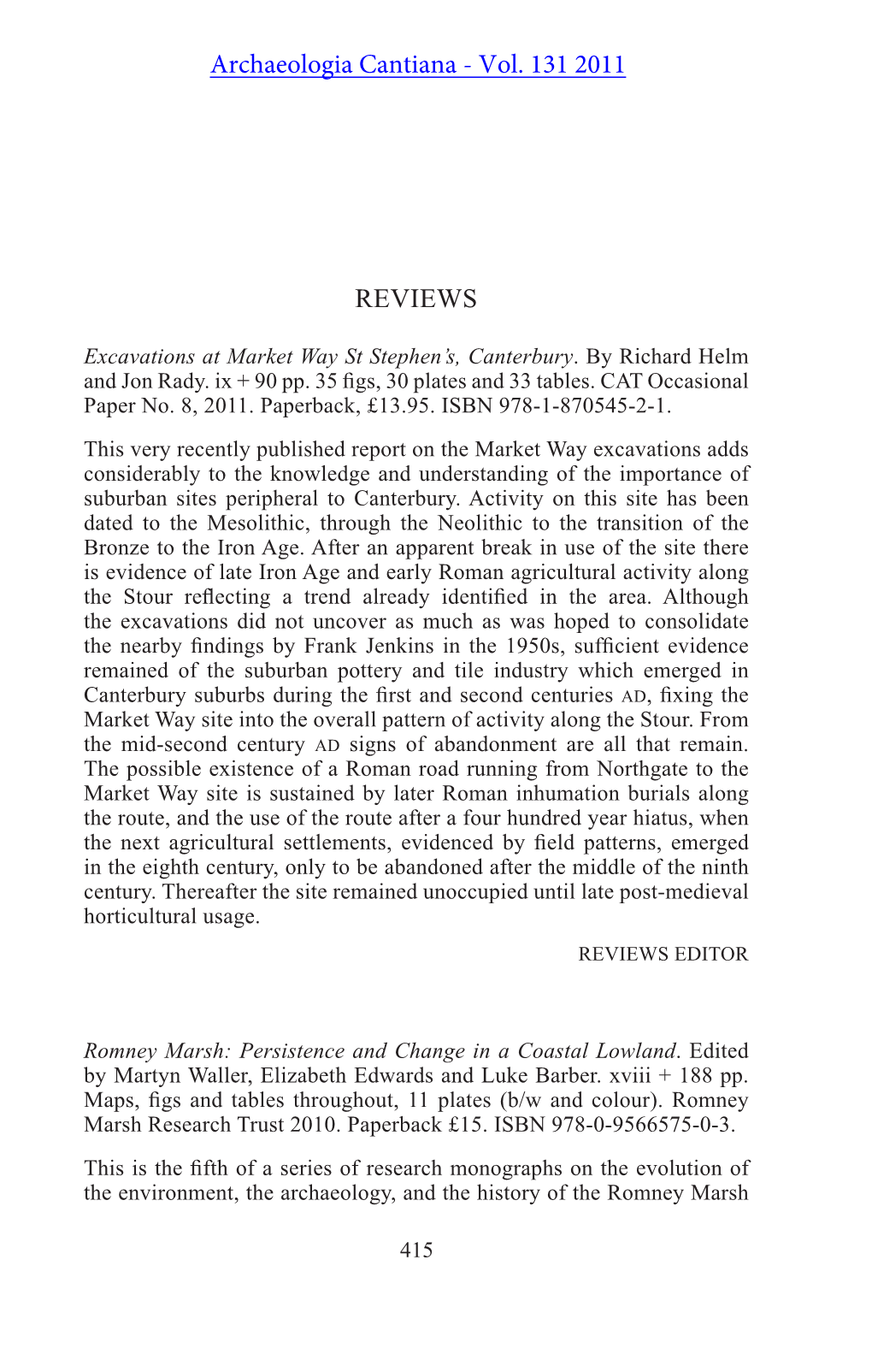 415 REVIEWS Area, Produced by the Romney Marsh Research Trust (RMRT) and Its Antecedents