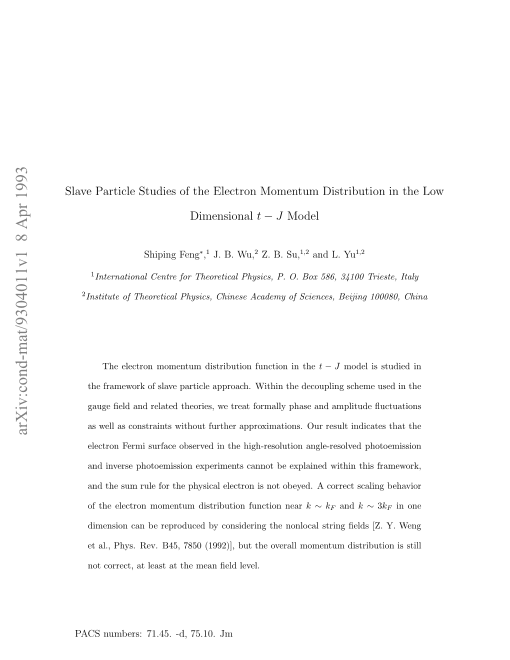 Slave Particle Studies of the Electron Momentum Distribution in the Low