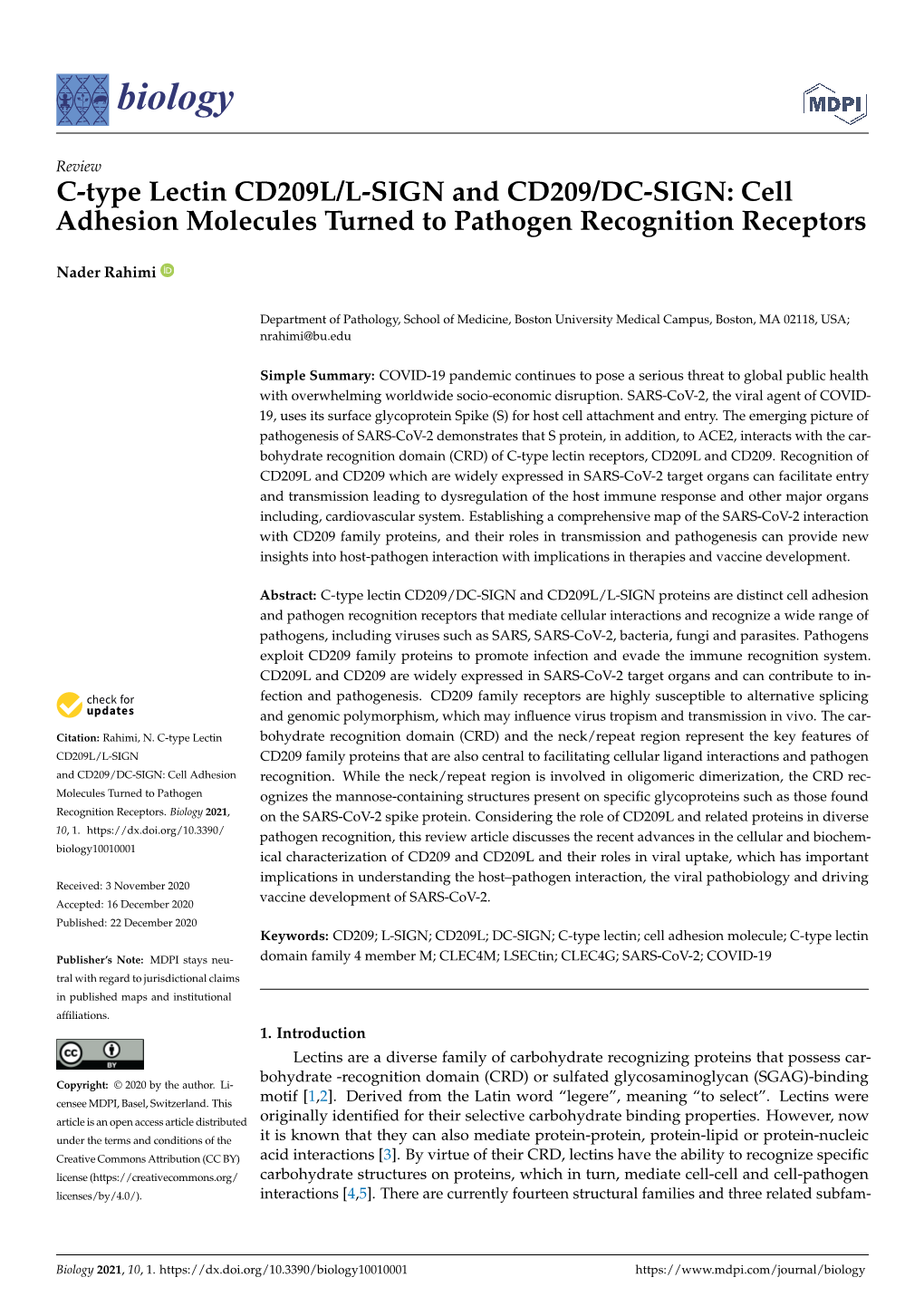 C-Type Lectin CD209L/L-SIGN and CD209/DC-SIGN: Cell Adhesion Molecules Turned to Pathogen Recognition Receptors