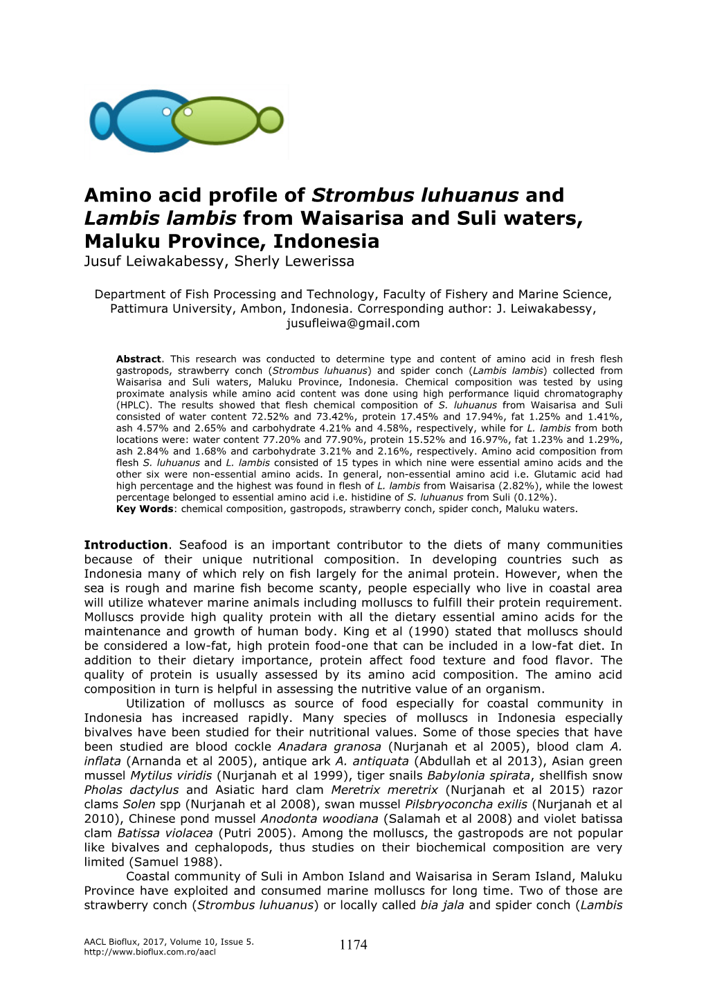 Amino Acid Profile of Strombus Luhuanus and Lambis Lambis from Waisarisa and Suli Waters, Maluku Province, Indonesia Jusuf Leiwakabessy, Sherly Lewerissa