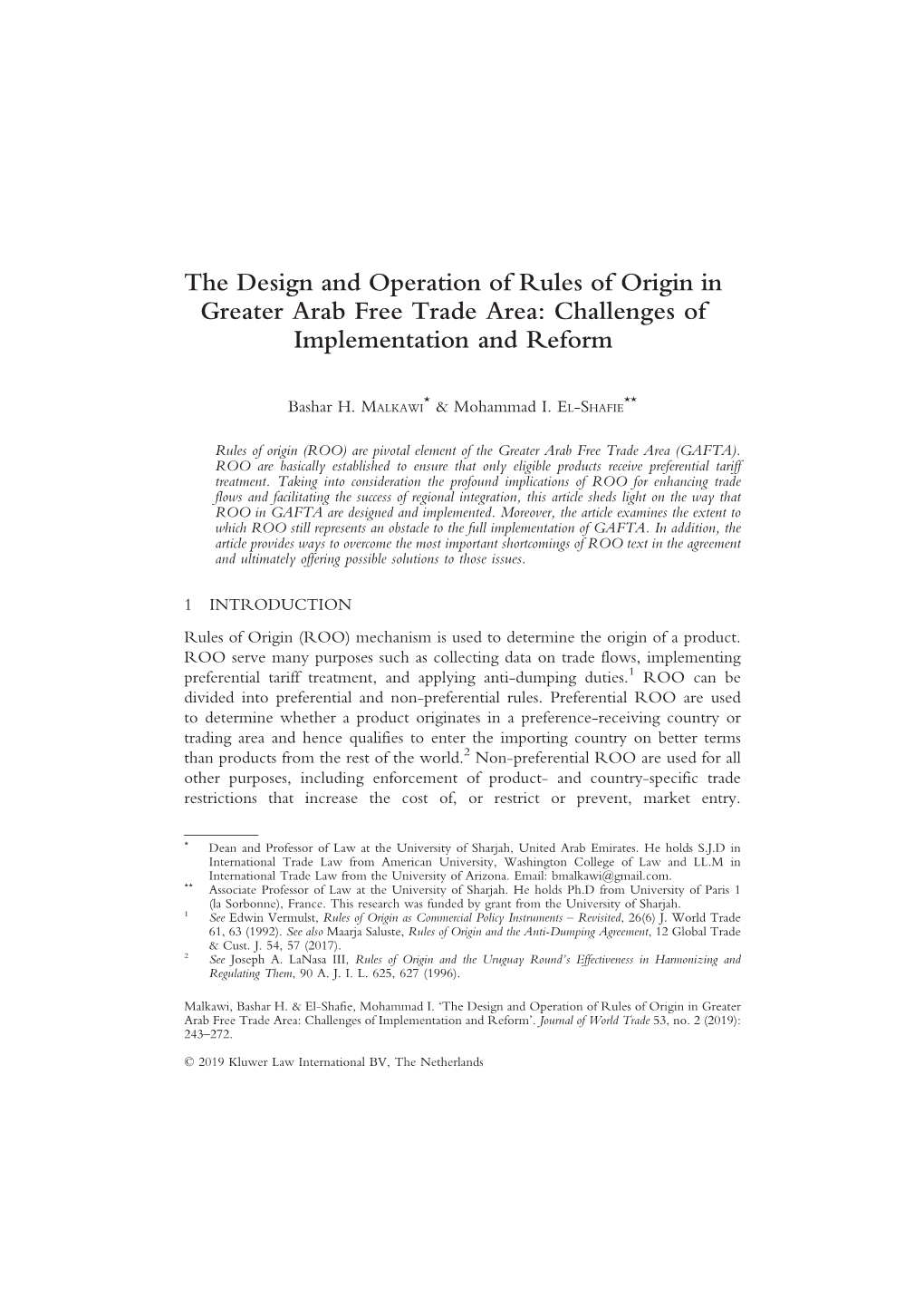 The Design and Operation of Rules of Origin in Greater Arab Free Trade Area: Challenges of Implementation and Reform